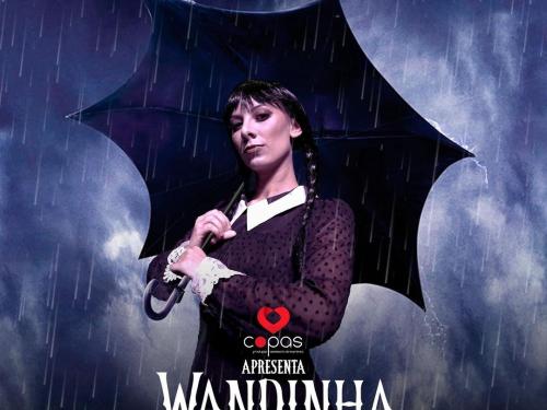 Musical "Wandinha" - Copas Produções Artísticas