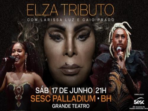 Show: “Elza Tributo com Larissa Luz e Caio Prado”