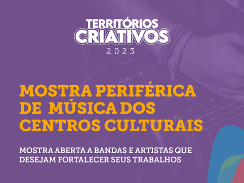 3ª Mostra Periférica de Música dos Centros Culturais Municipais 2023