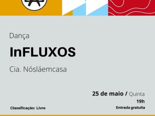 Espetáculo de dança InFluxos 