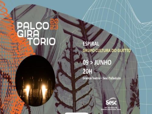 Festival Palco Giratório 2023 - Sesc Palladium