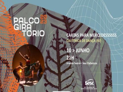 Festival Palco Giratório 2023 - Sesc Palladium