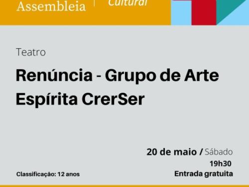 Renúncia – Grupo de Arte Espírita CrerSer