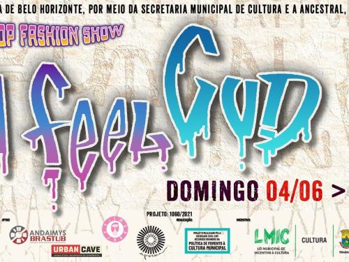 Espetáculo: I FEEL GUD.