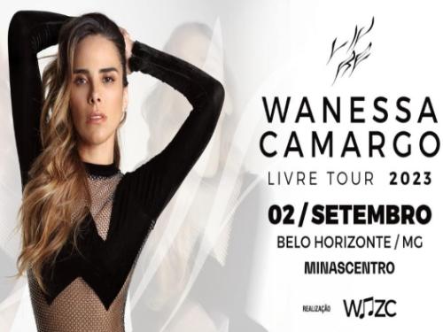 Show: Wanessa Camargo “Livre Tour 2023”