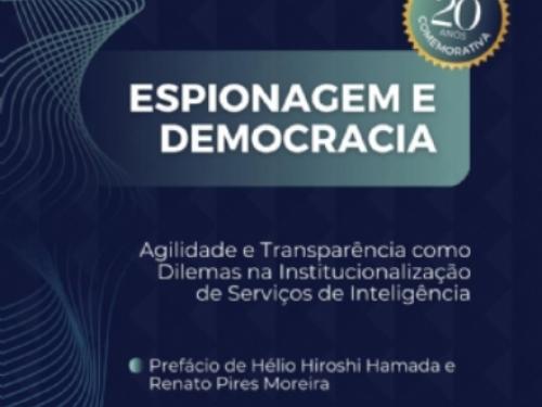 Lançamento do Livro "Espionagem e Democracia" de Marco Cepik