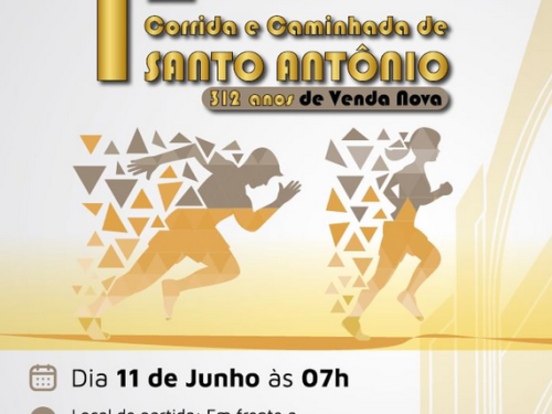 1ª corrida e caminhada de Santo Antônio – 312 anos de Venda Nova
