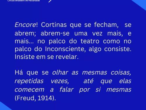 XXV Congresso do Círculo Brasileiro de Psicanálise - CBP 2023 / XLI Jornada do Círculo Psicanalítico de Minas Gerais - CPMG 2023