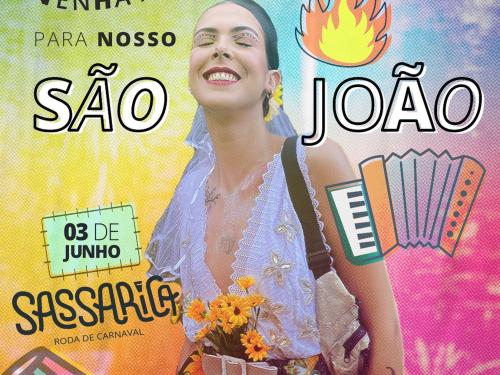 1ª Festa Junina do Ano - Sassarica