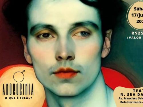Espetáculo: Androginia: O que é ideal?