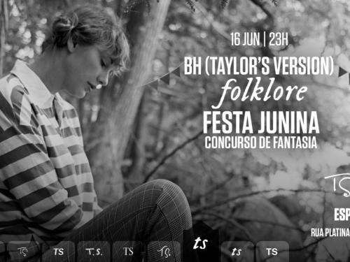 Festa Junina - BH (Taylor's Version) - Folklore