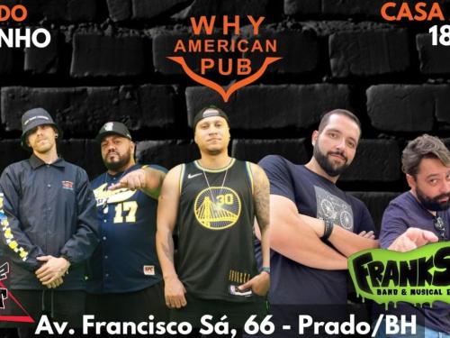 Show: Charlie Uai Jr e Frankstaino - Why American Pub