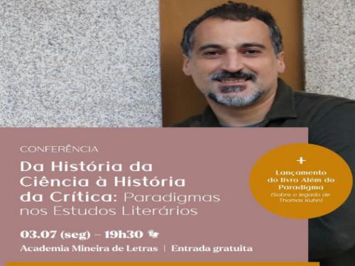 Palestra: "Da História da Ciência à História da Crítica: Paradigmas nos Estudos Literários"