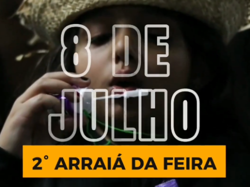 2ª Edição: Arraiá da Feira