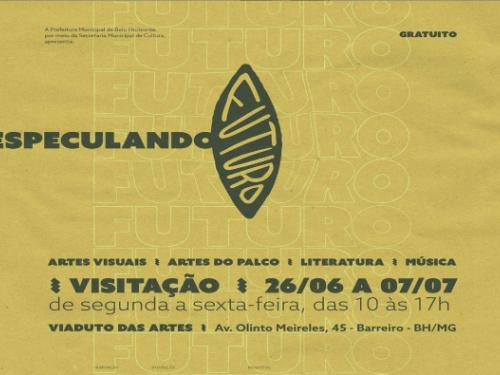 Exposição: "Especulando o Futuro" - Viaduto das Artes