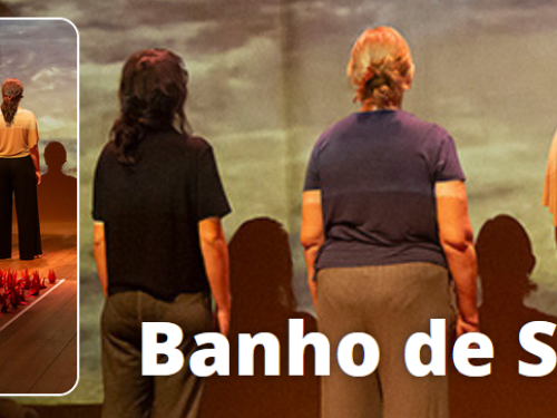 Espetáculo: "Banho de sol"