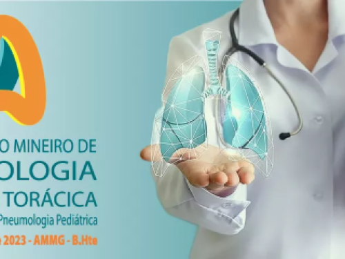XVI Congresso Mineiro de Pneumologia e Cirurgia Torácica 2023 / V Congresso Mineiro de Pneumologia Pediátrica 2023
