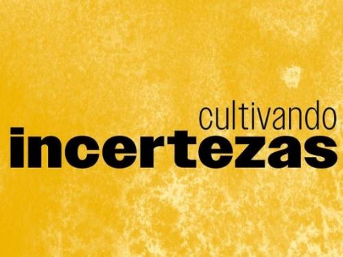 Mostra Coletiva Cultivando Incertezas
