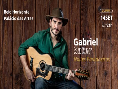 Show: Gabriel Sater "Noites Pantaneiras"
