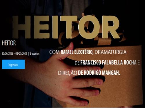 Espetáculo: "Heitor"