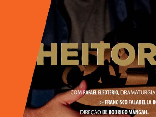 Espetáculo: "Heitor"