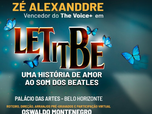 Musical: "Let it Be" Uma História de Amor ao Som de Beatles