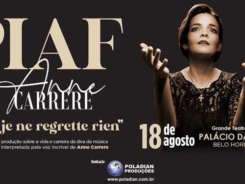Show: Piaf por Anne Carrere | “Non, je ne regrette rien”