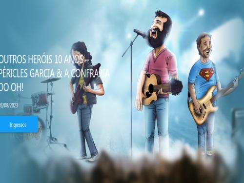 Show: "Outros Heróis" de Péricles Garcia e Confraria do OH!