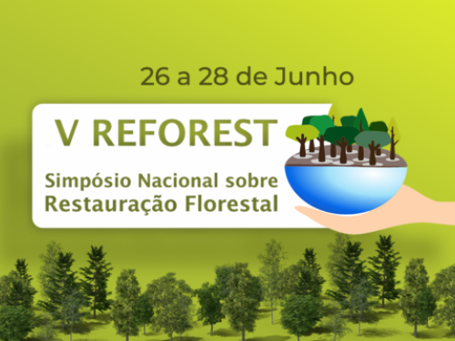 V REFOREST - Simpósio Nacional sobre Restauração Florestal 2023