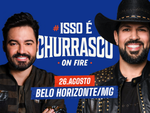 Festa: Isso É Churrasco "On Fire" 