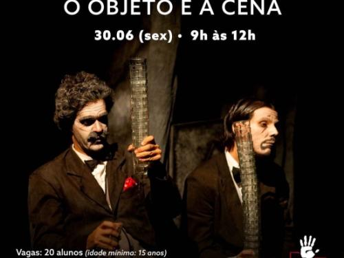 Oficina: O autor, o objeto e a cena