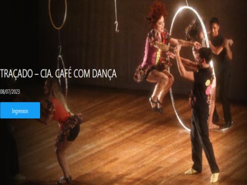 Espetáculo: "Traçado" - Cia Café com Dança