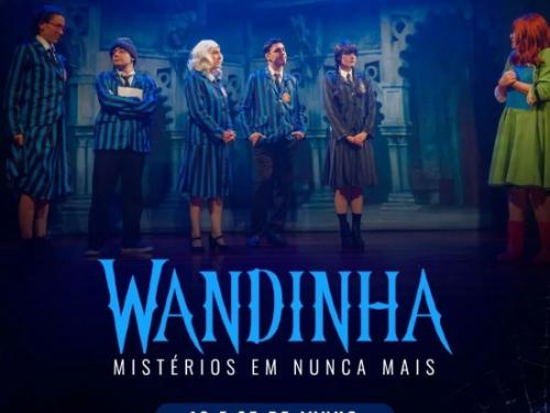 Espetáculo Infantil: Wandinha - Mistérios em Nunca Mais