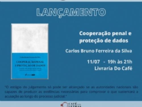 Lançamento: Livro "Cooperação Penal e Proteção de Dados 