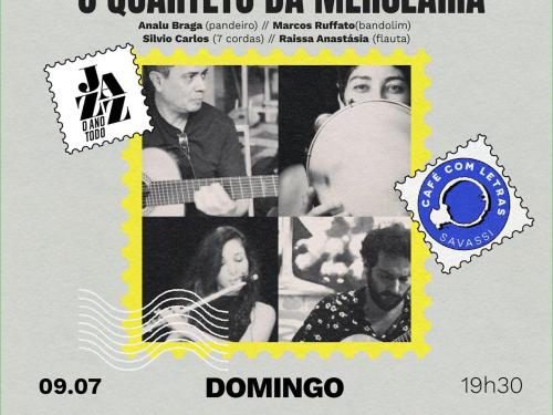 Chorinho com o Quarteto da Mercearia