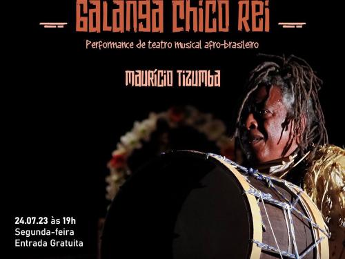 Show: "Galanga Chico Rei" com Maurício Tizumba
