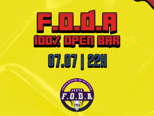 F.O.D.A: Festa Oficial da Atlética - Espaço Y