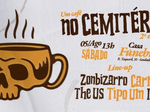 2ª Edição: Um Café no Cemitério 