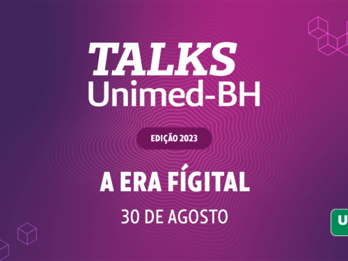 Talks Unimed-BH "A Era Figital "