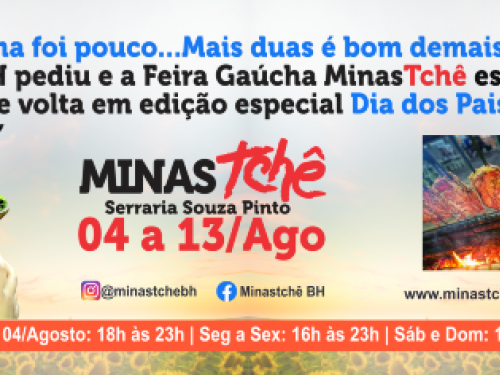 Feira Gaúcha MinasTchê 2023 - Edição Dia dos Pais