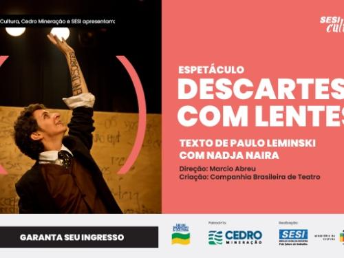 Espetáculo: Descartes com Lentes