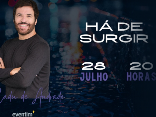 Show: "Há de surgir" de Cadu de Andrade