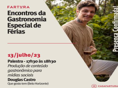 Fartura Encontros da Gastronomia – Especial Férias