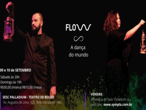 Espetáculo: "Flow, a Dança do Mundo"