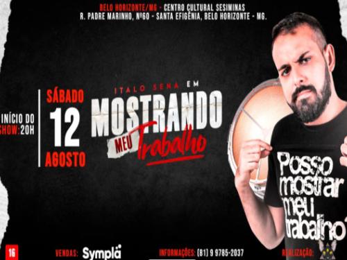 Stand Up Comedy: “Mostrando meu trabalho” com Ítalo Sena