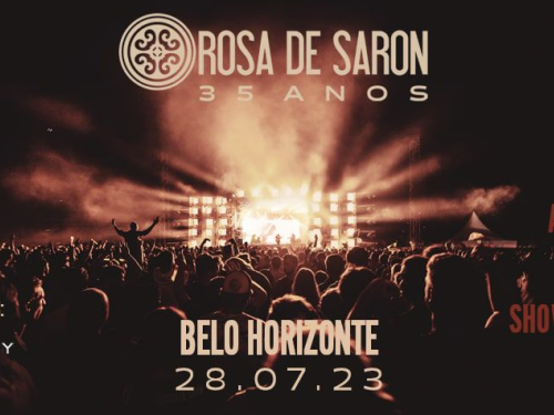 Show: Rosa de Saron "35 Anos"