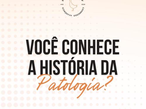 XXIV PATOSHOW - 2023 - Congresso Acadêmico Internacional de Patologia