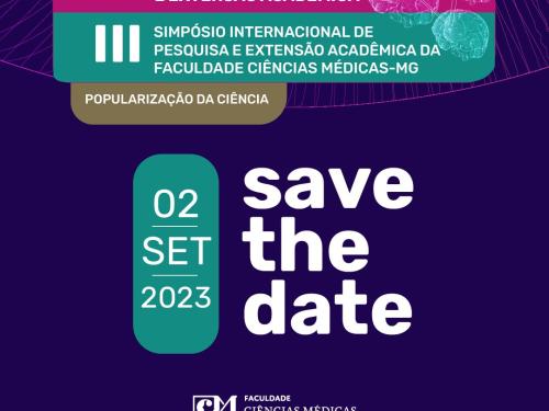 XIX Simpósio de Pesquisa e Extensão Acadêmica - SIMPEX 2023 / III Simpósio Internacional de Pesquisa e Extensão Acadêmica da Faculdade Ciências Médicas - MG 2023