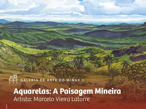 Exposição: "Aquarelas (paisagens de Minas)"