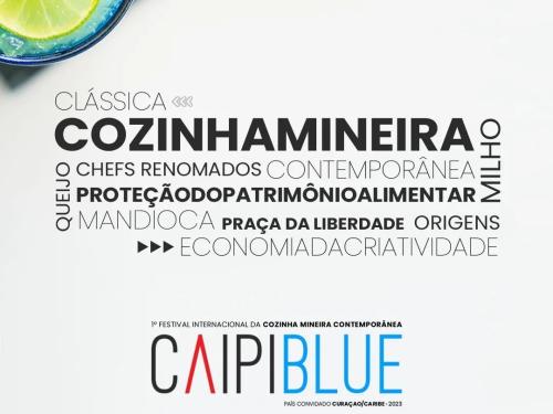 Festival Internacional da Cozinha Mineira Contemporânea "CaipiBlue"